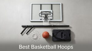 Best Basketball Hoops