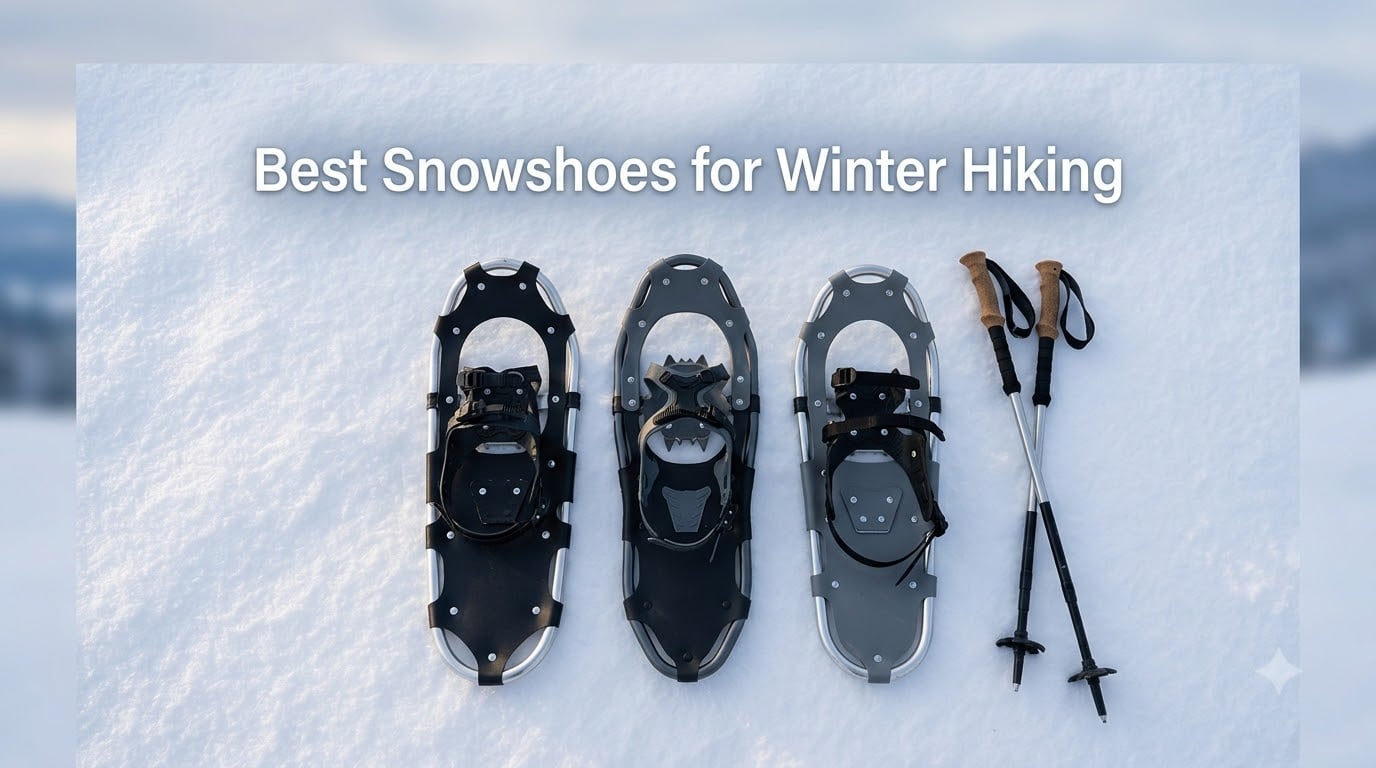 Best Snowshoes for Winter Hiking