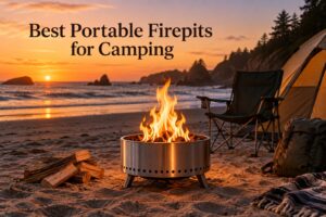 Best Portable Firepits for Camping