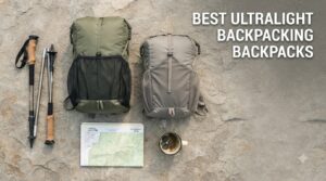 Best Ultralight Backpacking Backpacks