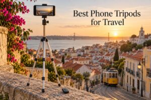 Best Phone Tripods for Travel
