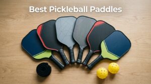 Best Pickleball Paddles